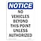 Signmission Safety Sign, OSHA Notice, 7" Height, No Vehicles Beyond This Point Sign, Portrait OS-NS-D-57-V-15028 - alternate 1